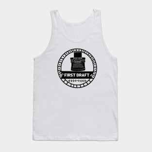 First Draft - Motivational Writing Tank Top